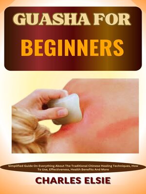 cover image of GUASHA FOR BEGINNERS
